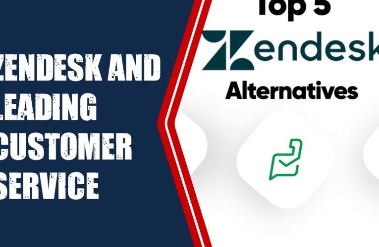 Zendesk and 8 Other Leading Customer Service Software Providers: A Comprehensive Guide